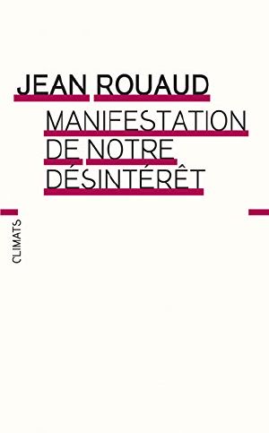 [Littérature 5966] • Manifestation De Notre Désintérêt